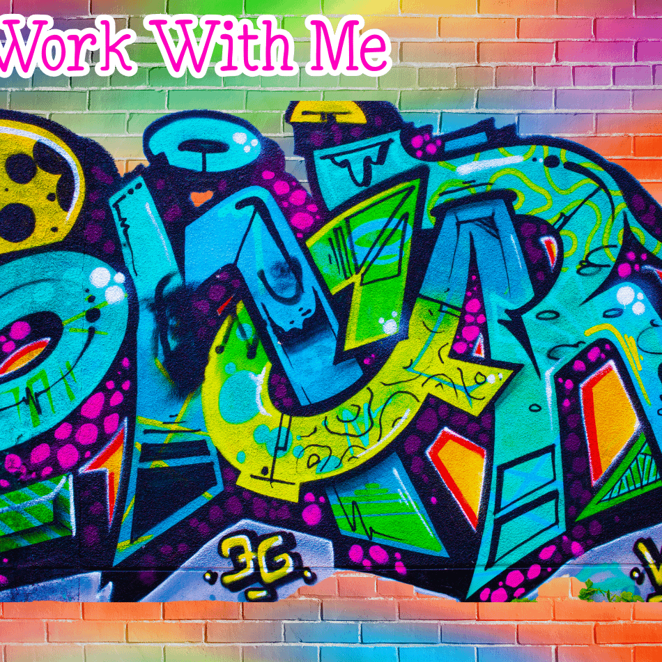 work with me