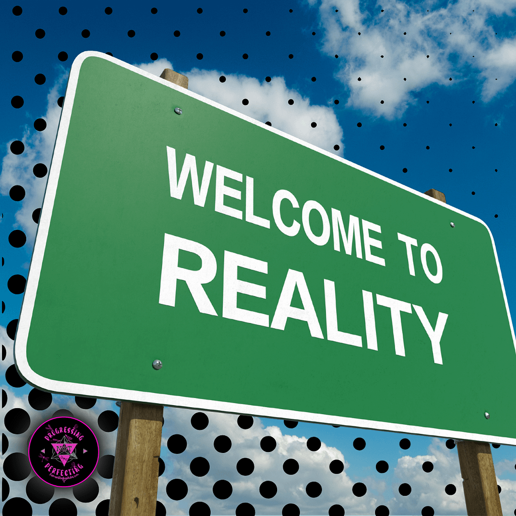 2 Reality Shifting Welsome To Reality Sign