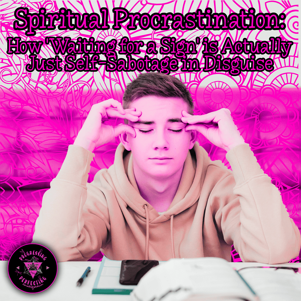 3 Spiritual Procrastination