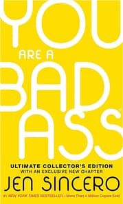 Overcoming Addiction: 58 Of The Life Changing Books That Inspired Me To Take Control 15 You Are A Bad Ass Book Cover