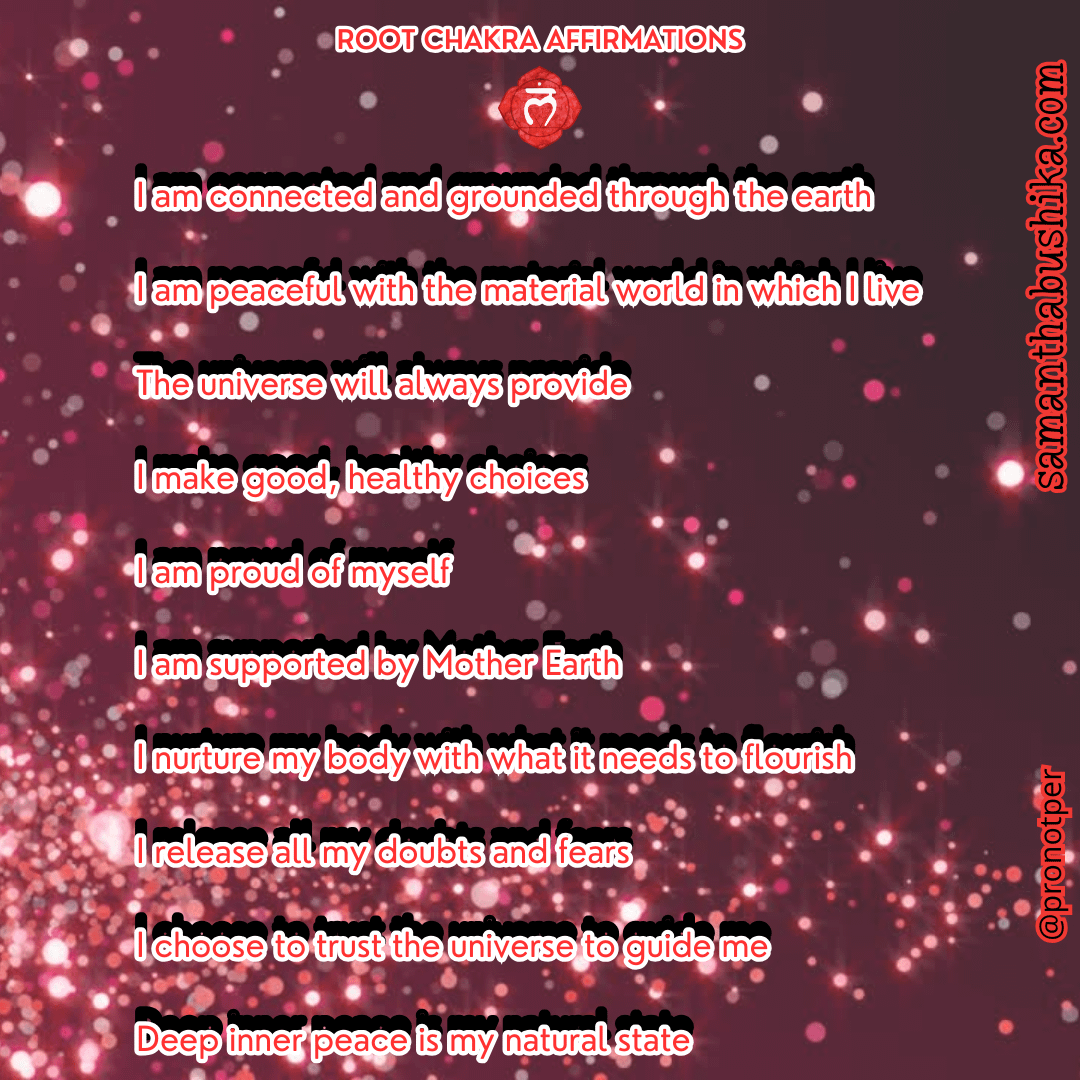 Root Chakra Affirmations Root Chakra Affirmations