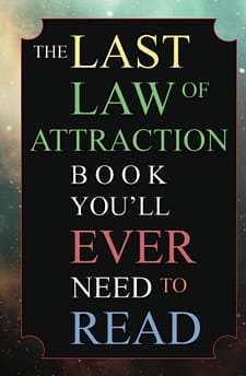 . The Last Law of Attraction Book You Will Ever Need to Read book cover