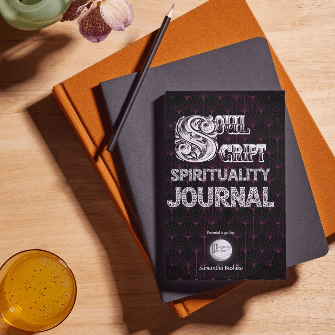 Soul Script Spirituality Journal: For Those Just Beginning Their Spiritual Journey 4 Soul Script Spirituality Journal