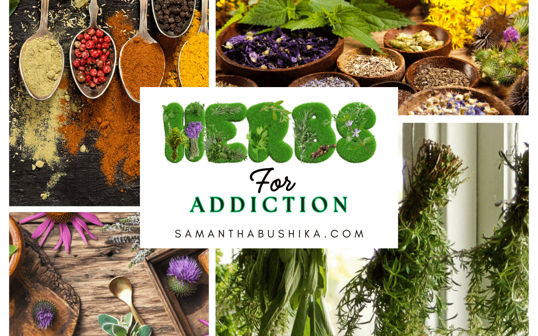 Herbs for Addiction: Natural Solutions for a Healthier Life