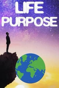 life purpose life purpose