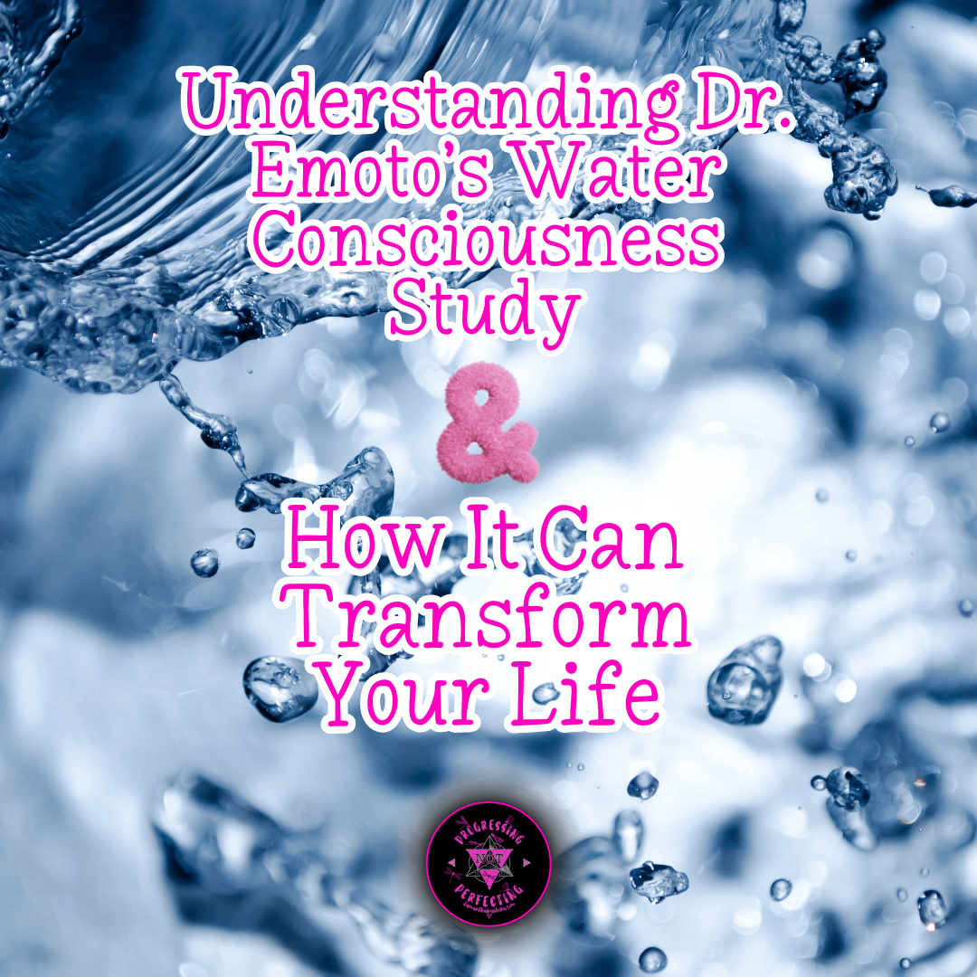 Understanding Dr. Emoto’s Water Consciousness Study & How It Can Transform Your Life