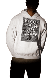 Prove them all wrong mens