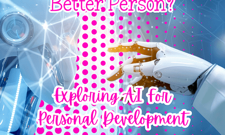 Can AI Make You a Better Person? Exploring AI for Personal Development