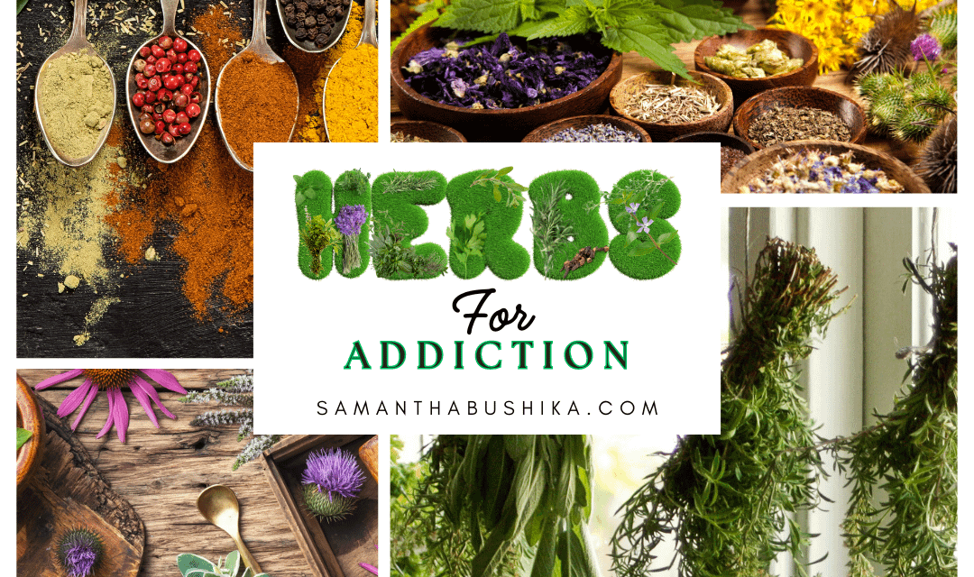 Herbs for Addiction: Natural Solutions for a Healthier Life