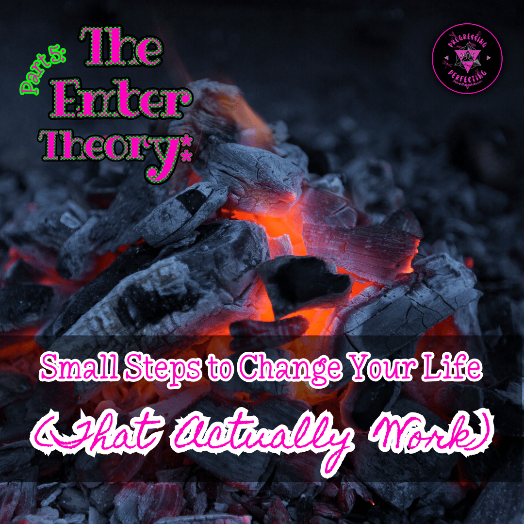 1 #5 Ember small steps to change your life